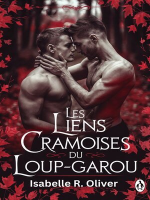 cover image of Les Liens Cramoisis du Loup-Garou